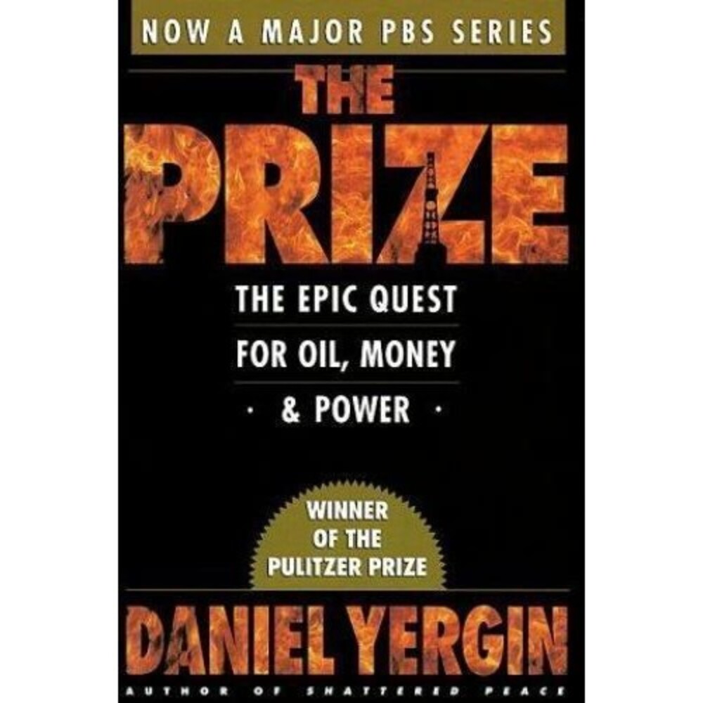 5 for $30 The Prize: The Epic Quest for Oil, Money, & Power by Daniel Yergin